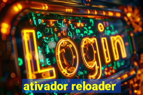 ativador reloader